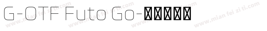 G-OTF Futo Go字体转换